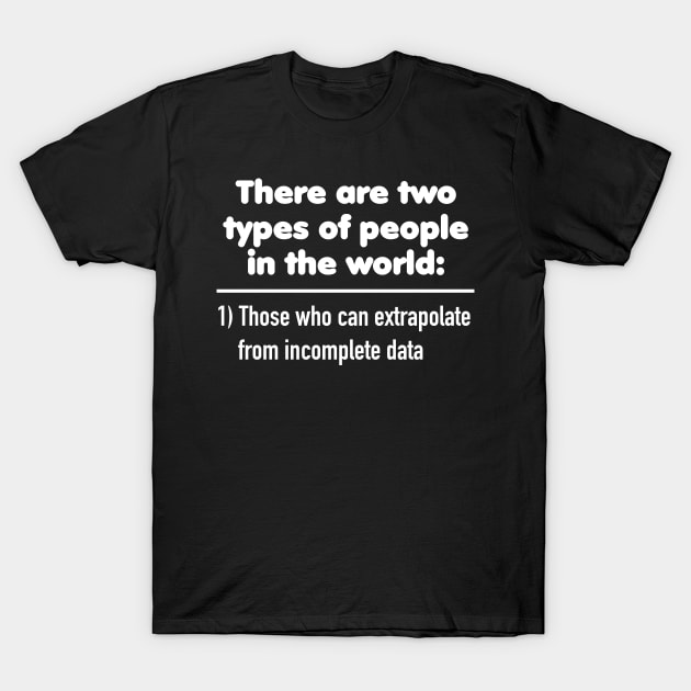 Two Types of People T-Shirt by DetourShirts